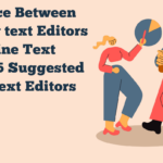 Difference Between Ordinary Text Editors And Online Text Editors